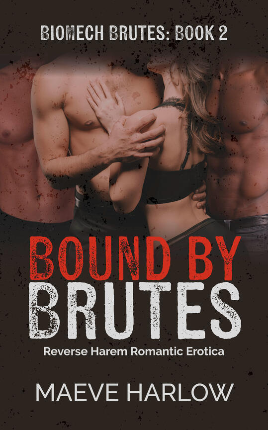 Bound by Brutes