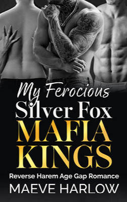 My Ferocious Silver Fox Mafia Kings